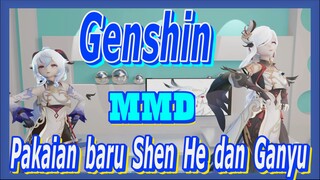 [Genshin, MMD] Pakaian baru Shen He dan Ganyu