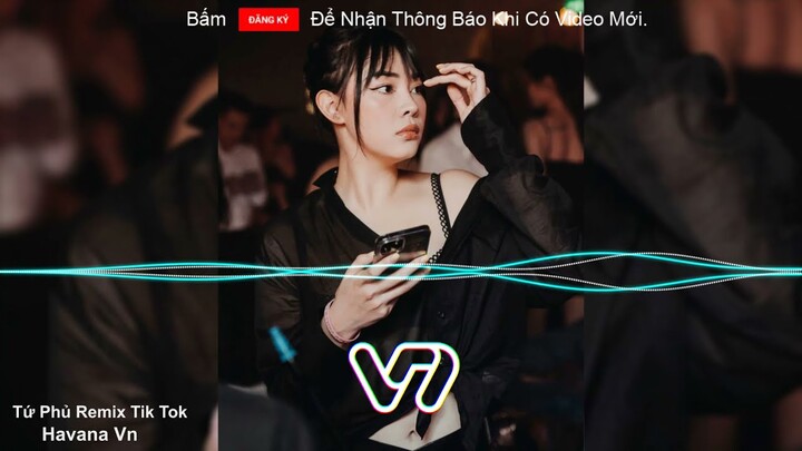 Tứ Phủ Remix | ICONIC Remix  - Trách Phận Vô Duyên Nhạc Hot Tik Tok 2021 | Havana Vn