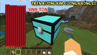 THỬ THÁCH SINH TỒN TRÊN RƯƠNG KIM CƯƠNG KHỔNG LỒ NHIỀU KHÓ KHĂN || TRONG MINECRAFT