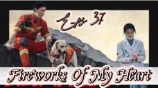 Fireworks Of My Heart _ Sub Indo / eps.37