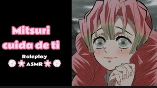 🌸 Mitsuri Cuida de ti 🌸|| ASMR || Roleplay || Demon Slayer