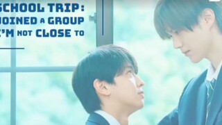 EP. 3 # SCHOOL TRIP (ENGSUB)