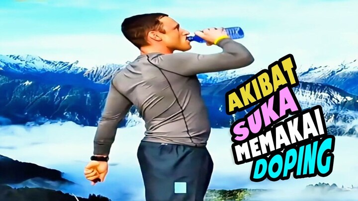 AKIBAT SUKA MEMAKAI DOPING