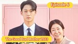 The Good Bad Mother 2023 Episode 6| English Sub HDq
