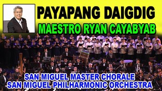 Payapang Daigdig San Miguel Master Chorale San Miguel Philharmonic Orchestra Maestro Ryan Cayabyab