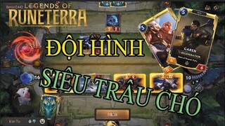 Đội Hình "SIÊU TRÂU CHÓ" Garen x Braum | HUYỀN THOẠI RUNETERRA #5