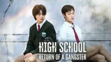 EP.1 HighSchool Return of a Gangster