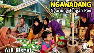 Ngawadang ‼️ Sangu Poe, Sambel Kacang, Asin Cue, Masak di Desa