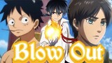 [AMV]Multi Anime Opening - Blow out