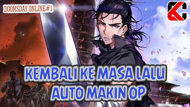 UDAHLAH GOOD LOOKING,PINTER,OP PULA! Alur Manhua Doomsday Online PT1