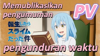 [Slime]PV |  Memublikasikan pengumuman pengunduran waktu