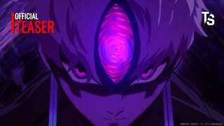 DAN DA DAN Season 2 - Official Teaser【Toàn Senpaiアニメ】