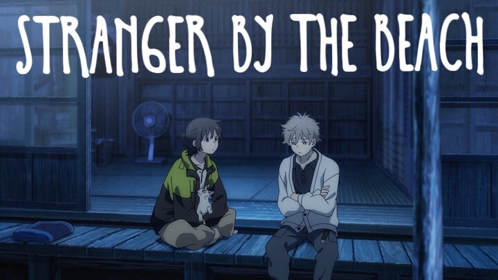 Stranger by the beach ( Umibe No Stranger) Anime (special HD With ENG SUB )
