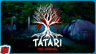 Missing Campers | TATARI The Arrival | Indie Horror Game
