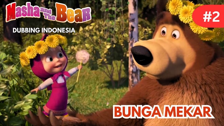 [DUBBING INDONESIA] Masha and The Bear "Bunga Mekar Mengagumkan" pt.2