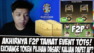 RILL AKUN F2P TAMAT EVENT TOTS!! EXCHANGE TOKEN PILIHAN DASAR! KALIAN DAPET SIAPA? EASPORT FC MOBILE