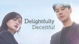 Delightfully Deceitful (2023) Episode 4