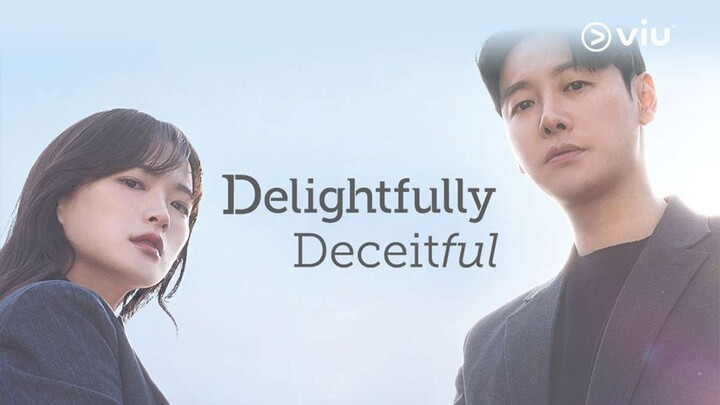 Delightfully Deceitful (IndoSub) episode 14