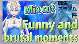 [Slime]Mix cut | Funny and brutal moments