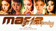 ITZY " Mafia In The Morning" Lyrics