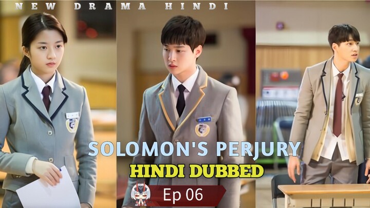 Solomons Perjury Ep 06 Hindi Dubbed New Korean Drama