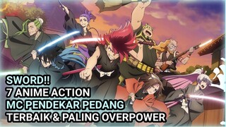 PENDEKAR PEDANG!! 7 Anime tokoh utama seorang pendekar pedang terbaik