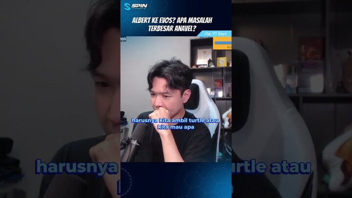 Apa Masalah Terbesar Anavel? Albert Terlalu Mahal Untuk Evos?