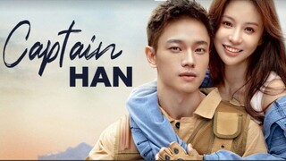 ⏩ Captain Han EP. 6