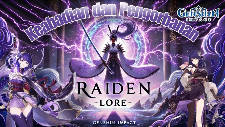 Raiden Shogun: Dewa Electro yang Kehilangan Hatinya | Genshin impact indonesia