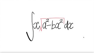 sq root integral  ∫x√(a^2-bx^2) dx