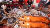 Tận Mắt Thấy Cả Đám Cưới Xúm Lại Xem Nhà Bếp Chặt Một Lúc Ba Con Lợn Quay Lạng Sơn I Thai Lạng Sơn