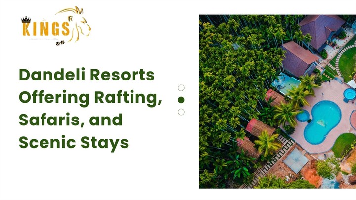 Dandeli Resorts Offering Rafting, Safaris, and Scenic Stays