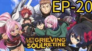 Let This Grieving soul Retire! || S1 || EP-20 (07) [HINDI]