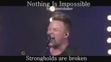 Nothing Is Impossible - Planetshakers|Lyrics And Chords