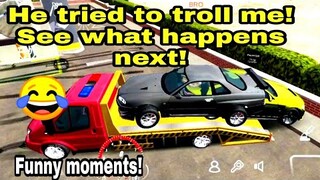 He tried to troll me, see what happens next! Funny moments! | Car parking multiplayer