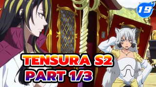 TenSura S2 
Part 1/3_E19