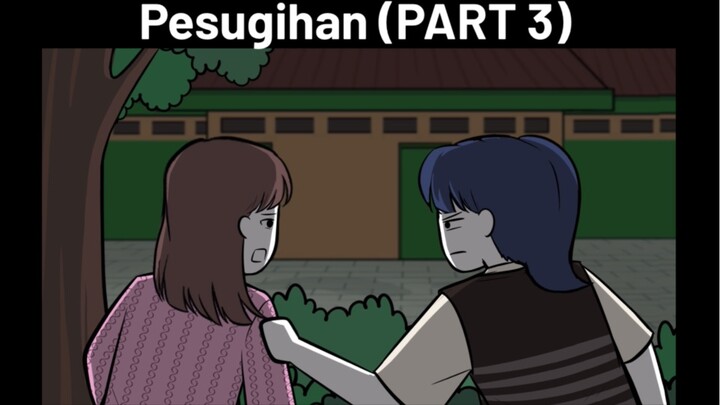 Pesugihan (PART 3)