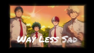 MHA | Way Less Sad | AMV