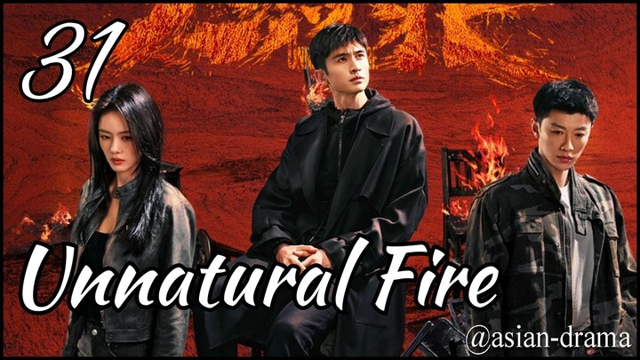 Unnatural Fire (2025) – Eps. 31 [Sub Indo]