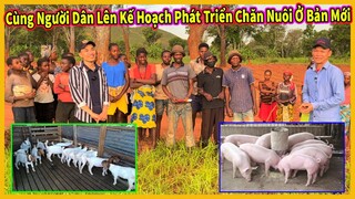 Bản São Pedro Tập 6 || Cùng Người Dân Lên Kế Hoạch Phát Triển Chăn Nuôi Ngay Sau Dịp Lễ Giáng Sinh