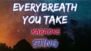 EVERYBREATH YOU TAKE - STING (KARAOKE VERSION)