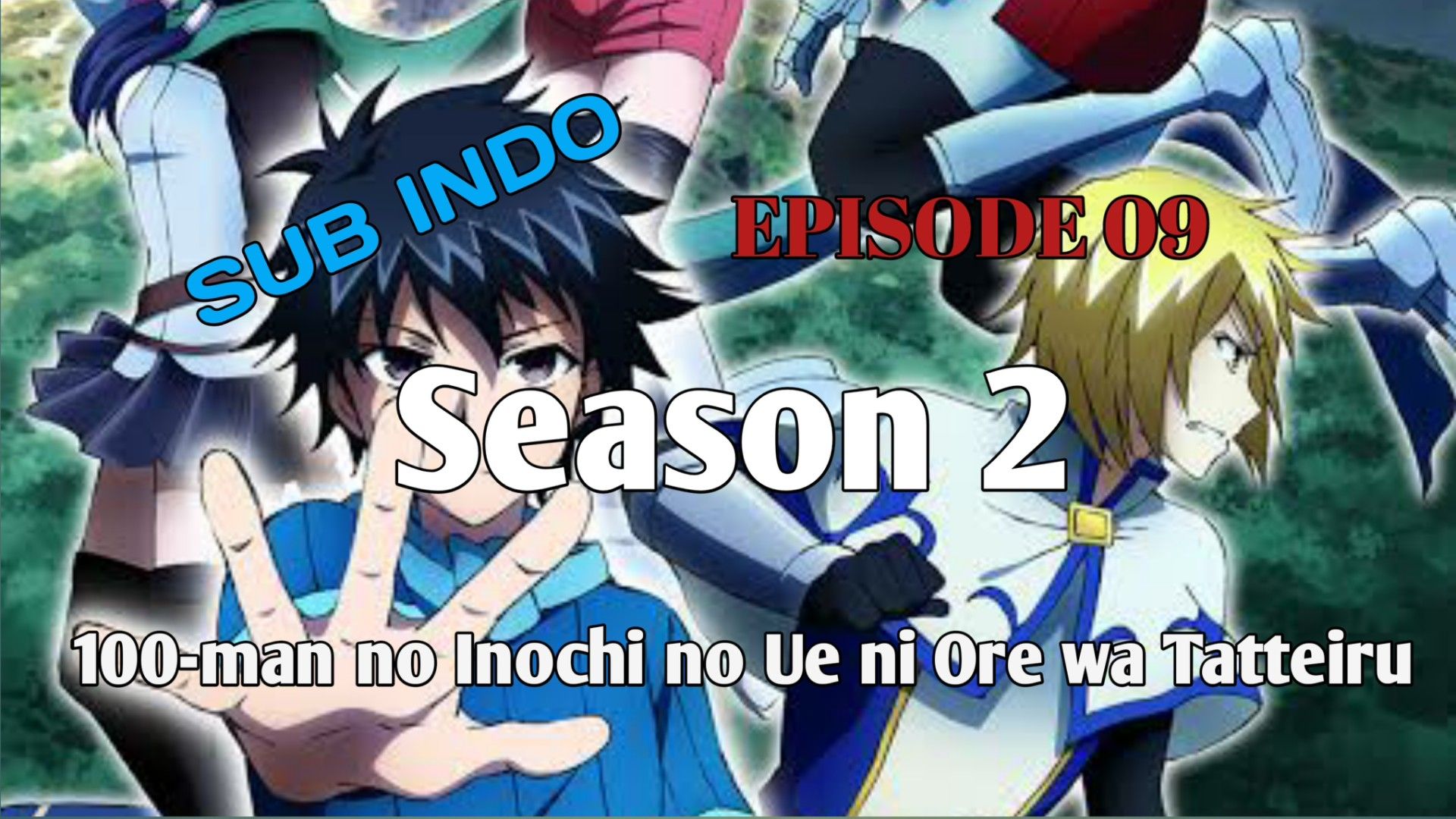100-man No Inochi No Ue Ni Ore Wa Tatteiru Temporada 1 - streaming
