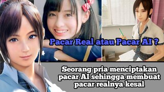 Seorang pria menciptakan pacar AI sehingga membuat pacar realnya kesal #VCreators