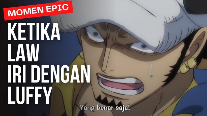 Momen Epic Ketika Law Iri Dengan Luffy 😳