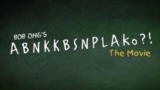 ABNKKBSNPLAKO - THE MOVIE (2014) FULL MOVIE