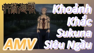 [Chú Thuật Hồi Chiến] AMV | Khoảnh Khắc Sukuna Siêu Ngầu