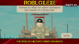 The Roblox Military Funny Moments PART#1