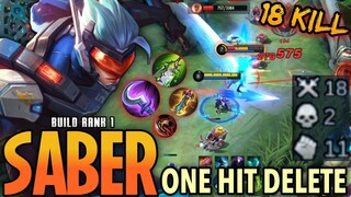 18 KILLS!! SABER ONE SHOT AUTO WIN!! SABER BEST BUILD IN 2022 | BUILD TOP 1 GLOBAL SABER MLBB
