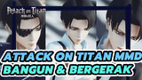 Attack on Titan MMD
Bangun & Bergerak