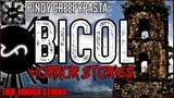 Bicol Horror Stories  | True Horror Stories | Pinoy Creepypasta